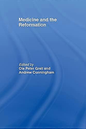 Medicine and the Reformation
