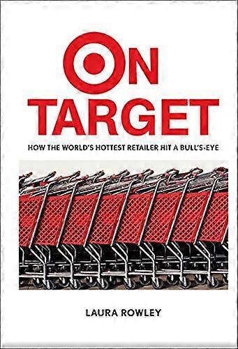 On Target : comment le détaillant le plus en vogue au monde a fait mouche
