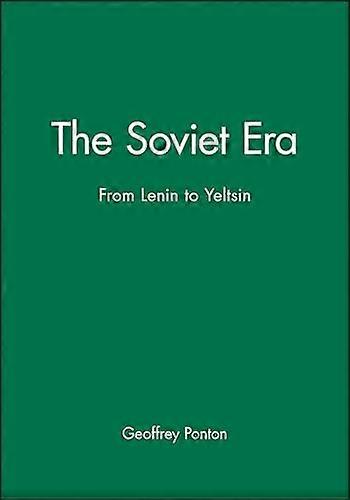 The Soviet Era: From Lenin to Yeltsin