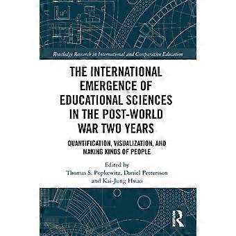 The International Emergence Of Educational Sciences In The Post-world War Two Ye - Taylor & Francis Ltd