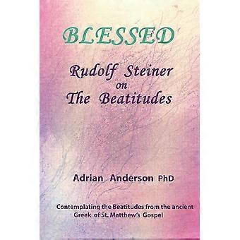 Blessed Rudolf Steiner On The Beatitudes - Adrian Anderson - Paperback - en Book