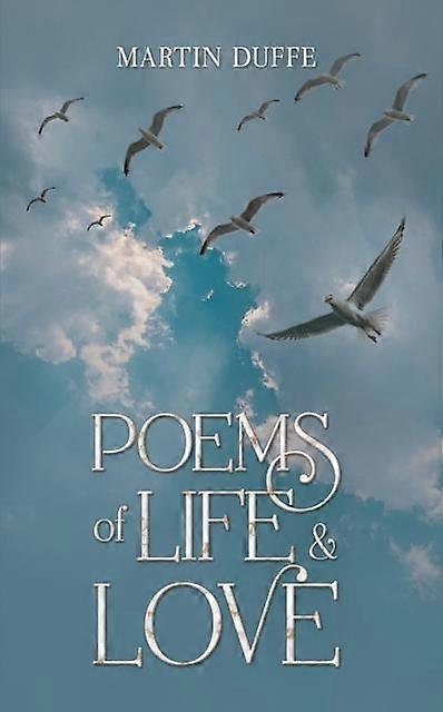 Poemas da Vida e do Amor - Martin Duffe