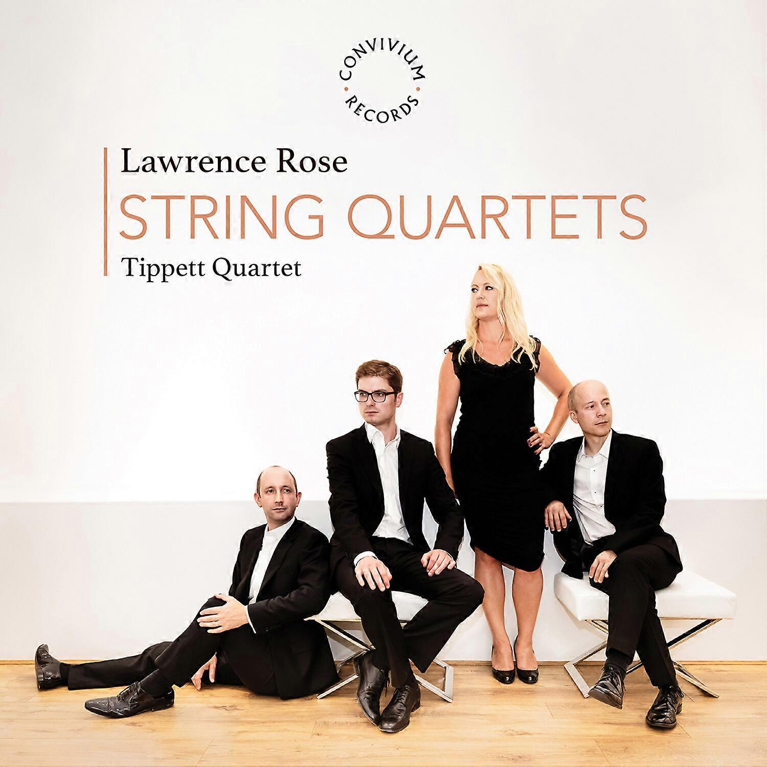 Tippett Quartet - Lawrence Rose: String Quartets  [COMPACT DISCS] USA import