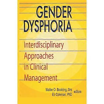 Geschlechtsdysphorie: Interdisziplinäre Ansätze im klinischen Management