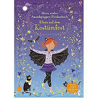 Mein erstes Anziehpuppen-Stickerbuch: Klara auf dem KostÃmfest