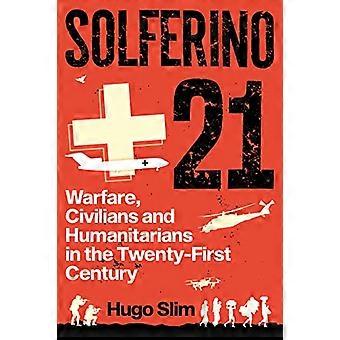 Solferino 21: Krigføring, sivile og humanitære i det tjueførste århundre