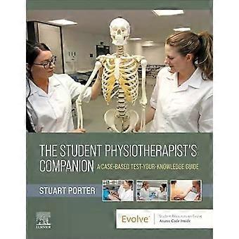 Student Physiotherapist's Companion A Case-based Test-your-knowledge Guide - Elsevier - Health Sciences Division
