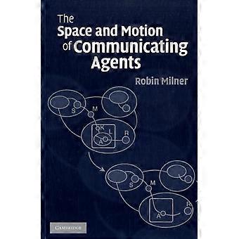 O Espaço e o Movimento dos Agentes Comunicantes - Robin Milner