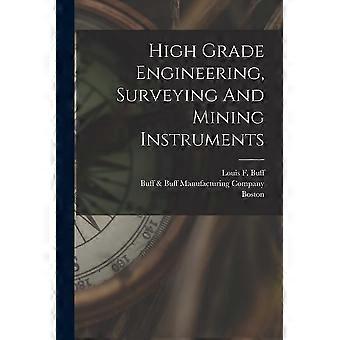 High grade engineering, surveying and mining instruments