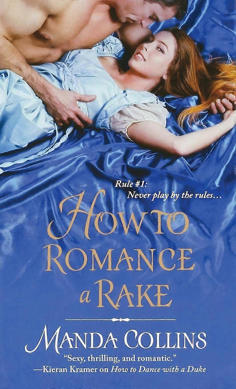 How to romance a rake