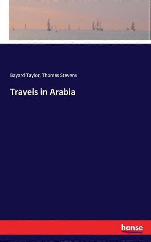 Travels In Arabia