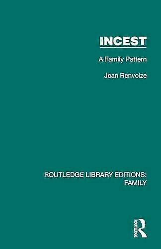 Incest A Family Pattern