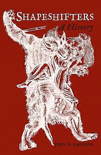 Shapeshifters A History