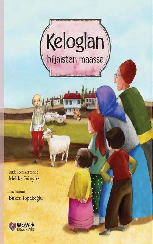 Keloglan Hiljaisten Maassa