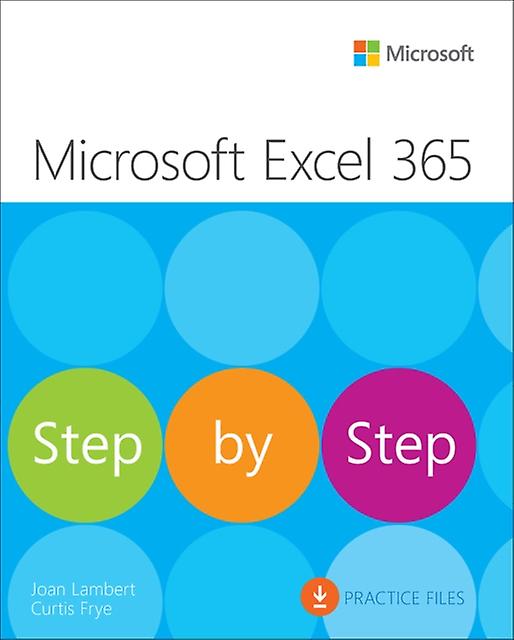 Microsoft Excel Step By Step Office 2021 And Microsoft 365 by Curtis Frye Paperback Book