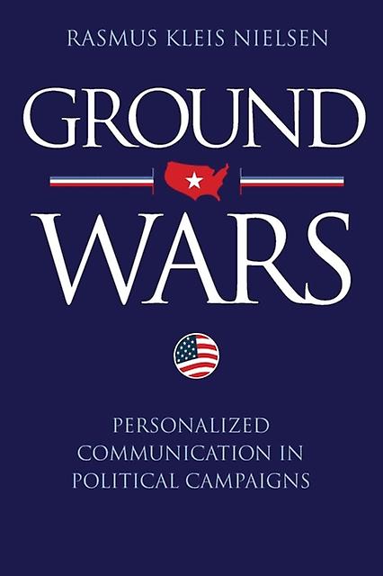 Ground Wars by Rasmus Kleis Nielsen Paperback