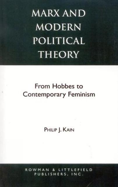 Marx And Modern Political Theory by Philip J. Kain Paperback Book