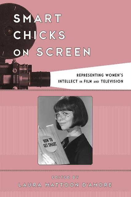 Smart Chicks On Screen Paperback Book