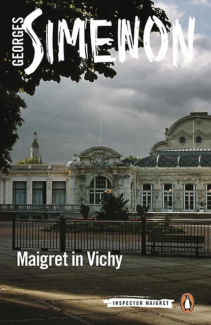 Maigret In Vichy by Georges Simenon Paperback Book