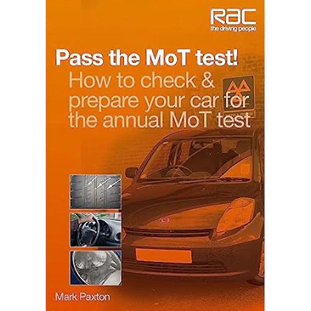 Veloce Publishing Ltd Pass the Mot Test RAC Handbook by Mark Paxton 2012