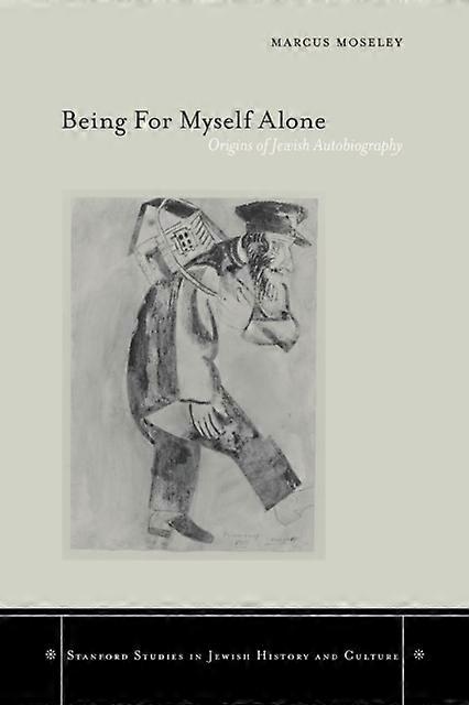 Being For Myself Alone by Marcus Moseley Hardback Book