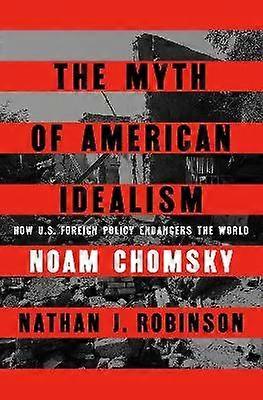 The Myth of American Idealism