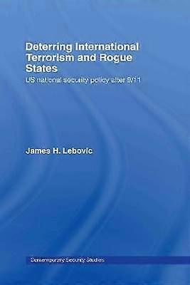 Deterring International Terrorism and Rogue States