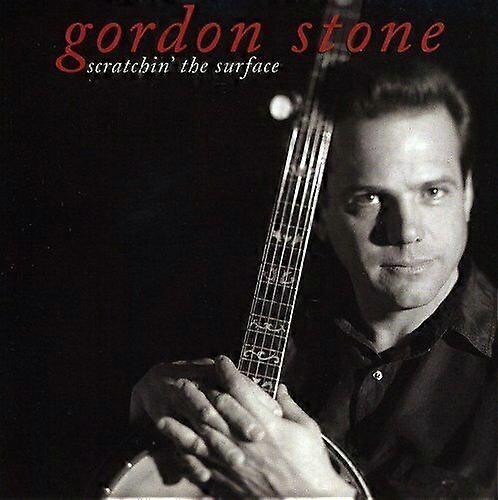Stone Gordon Scratchin the Surface CD