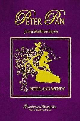 Peter Pan - Peter et Wendy