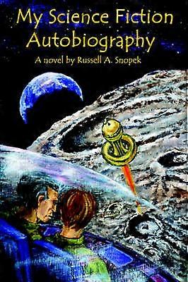 My Science Fiction Autobiography