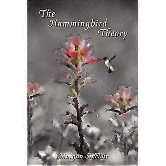 The Hummingbird Theory
