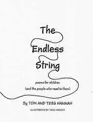 The Endless String Poems for Children and the people who read to them