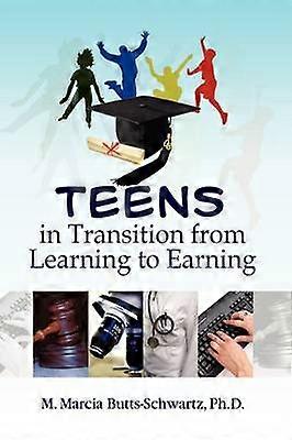 Teens in Transition from Learning to Earning