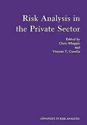 Risk Analysis in the Private Sector