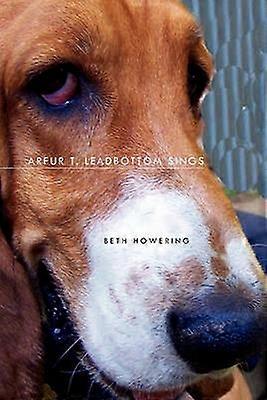 Arfur T. Leadbottom singt