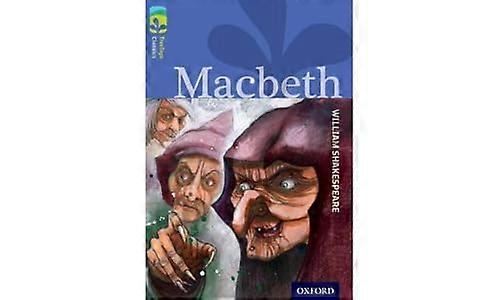 Oxford Reading Tree TreeTops Classics: Level 17 More Pack A: Macbeth
