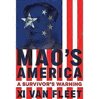 Maos America A Survivors Warning
