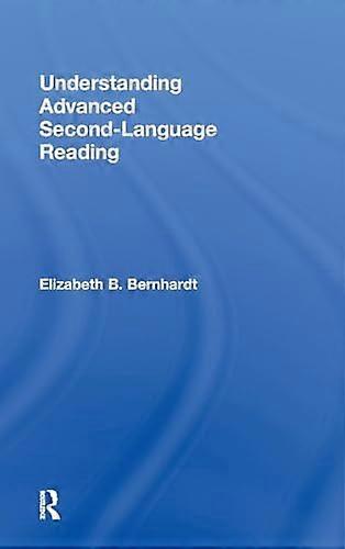 Understanding Advanced Second Language Reading