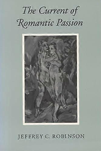 The Current of Romantic Passion