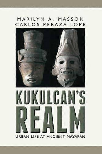 Kukulcan's Realm by Carlos Peraza Lope Paperback