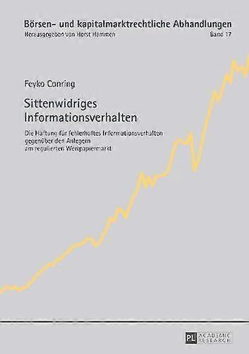 Sittenwidriges Informationsverhalten by Feyko Conring Hardback Book