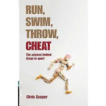 Courir, nager, jeter, tricher