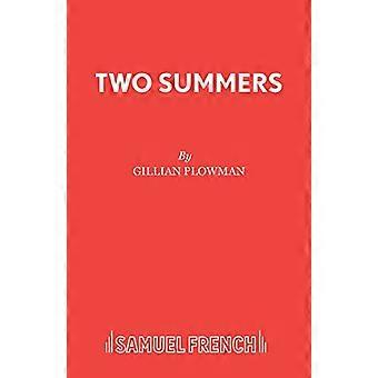 Two Summers: Ein Theaterstück