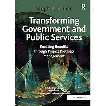 Transformatie van overheids- en openbare diensten: voordelen realiseren door projectportfoliobeheer