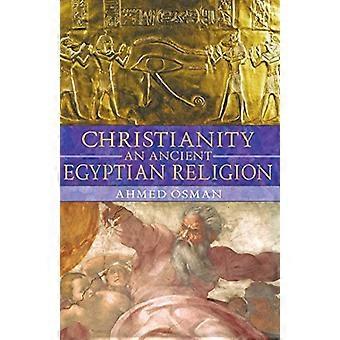 Christendom: Een oude Egyptische religie