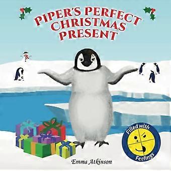 Pipers perfektes Weihnachtsgeschenk: Die Reise eines Pinguins auf der Suche nach der wahren Bedeutung von Weihnachten (Kinderbuch für Kinder im Alter von 3-6 Jahren)