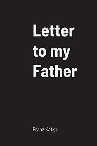 Lettera a mio Padre