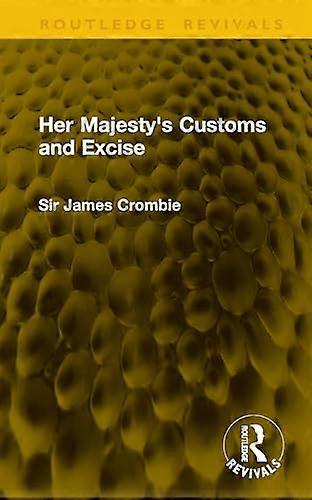 Her Majestys Customs and Excise