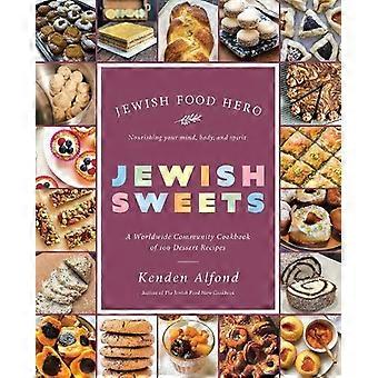 Jewish Sweets A Worldwide Community Cookbook Of 100 Dessert Recipes - Kenden Alfond - Hardcover - en Book
