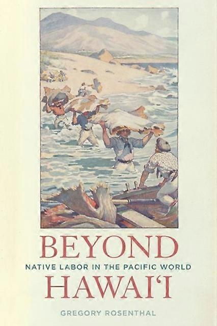 Beyond Hawai'i - Gregory Rosenthal - Hardback - en Book